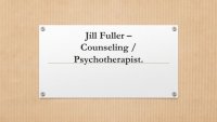 Jill Fuller - Counseling / Psychotherapist