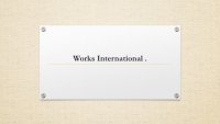 Works International.