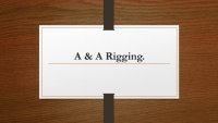 A & A Rigging. 