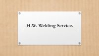 H.W. Welding Service.