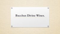 Bacchus Divine Wines.