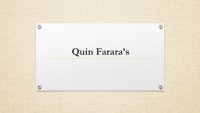 Quin Farara’s.