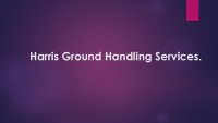 Harris Ground Handling Services.