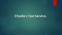 Charlie's Taxi Service.