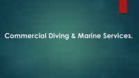 Commercial Diving & Marine Services.