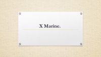 X Marine.