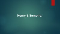 Henry & Burnette